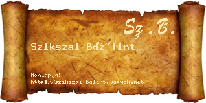 Szikszai Bálint névjegykártya